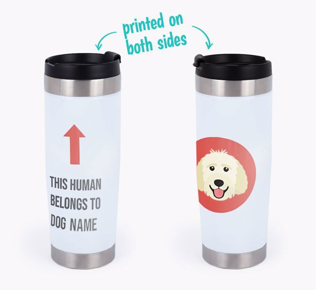 'This Human Belongs to...' - Personalized {breedFullName} Travel Mug